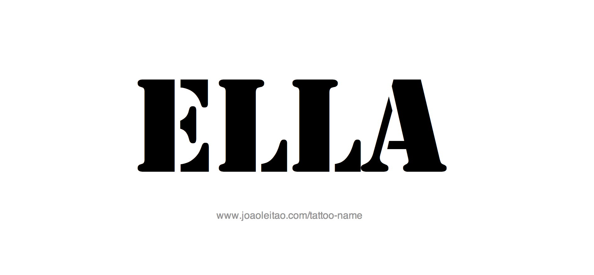 Ella Name Tattoo Designs